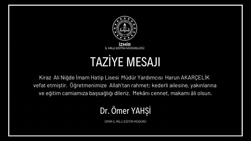 İzmir İl Milli Eğitim Müdürlüğü’nden acı duyuru!