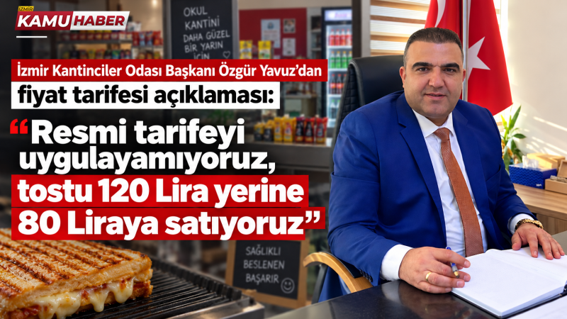 İzmir'de okul kantini fiyatları açıklandı: 